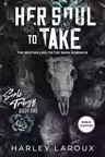 Souls Trilogy: Her Soul to Take (Book 1)