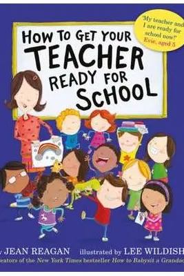 How to Get Your Teacher Ready