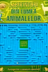 Labirinturi din lumea animalelor
