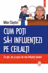 Cum poti sa-i influentezi pe ceilalti
