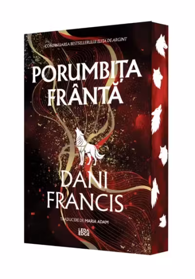 Porumbita franta. Editie speciala cu Sprayed Edges