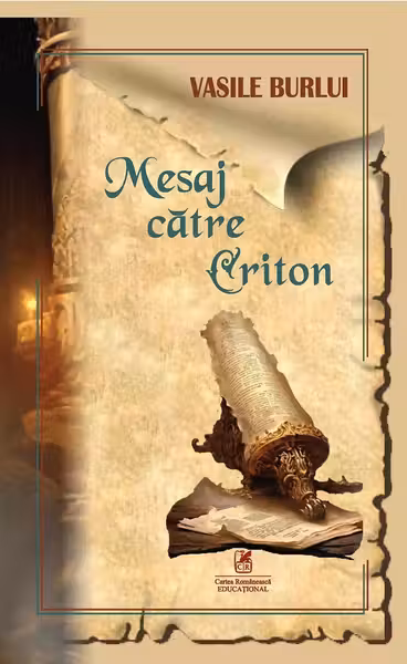 Mesaj catre Criton - Vasile Burlui