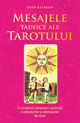 Mesajele tainice ale tarotului