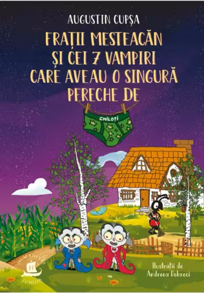 Fratii Mesteacan si cei 7 vampiri care aveau o singura pereche de chiloti