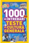 1000 de intrebari. Teste de cultura generala. Vol. 2