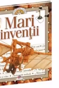 Mari inventii