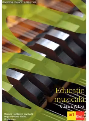 Educatie muzicala. Manual pentru clasa a 8-a