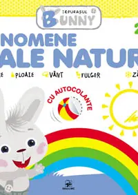 Iepurasul Bunny . Fenomene ale naturii