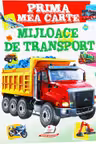 Prima mea carte. Mijloace de transport