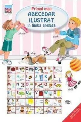 Primul Meu Abecedar Ilustrat In Limba Engleza