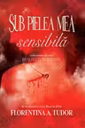 Sub pielea mea sensibilă