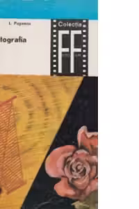 Cinematografia aplicata, Volumul II