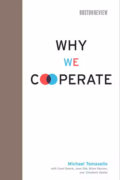 Why We Cooperate
