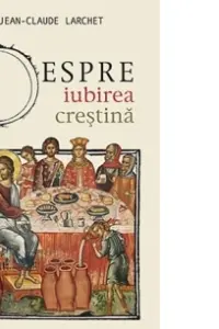 Despre iubirea creștină