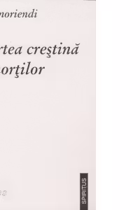 Ars moriendi. Cartea crestina a mortilor