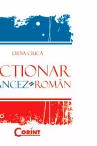 DICTIONAR FRANCEZ-ROMAN