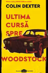 Ultima cursa spre Woodstock