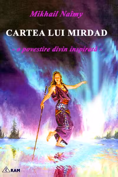 Cartea lui Mirdad. O povestire divin inspirată