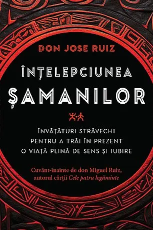 Intelepciunea samanilor.
