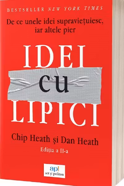 Idei cu lipici. De ce unele idei supravietuiesc iar altele pier