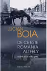 De ce este Romania altfel