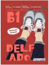 Curs limba Franceza Nouveau DELF ADO B1 livre de l`eleve