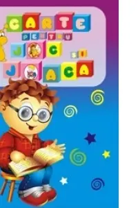 Carte pentru joc si joaca. Vol. 4. Clasa a III-a