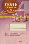 Limba romana. Teste de succes - clasa a 4-a