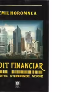 Audit Financiar. Concepte. Standarde. Norme