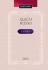 Opere. Alecu Russo.