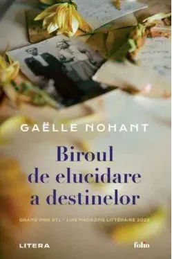 Folio. BIROUL DE ELUCIDARE A DESTINELOR.