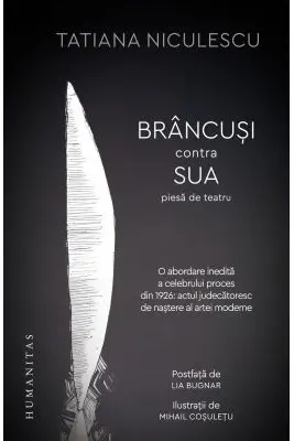 Brancusi contra SUA. Piesa de teatru