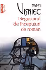Negustorul de inceputuri de roman (Top 10)