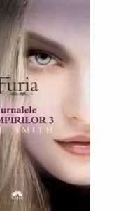 Furia (Jurnalele Vampirilor, vol. 3) - editie de buzunar