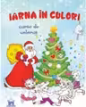 Iarna in culori. Carte de colorat