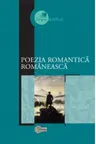 Poezia romantica romaneasca.