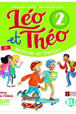 Léo et Théo. Student's Book + Digital Book 2 - M A Apicella