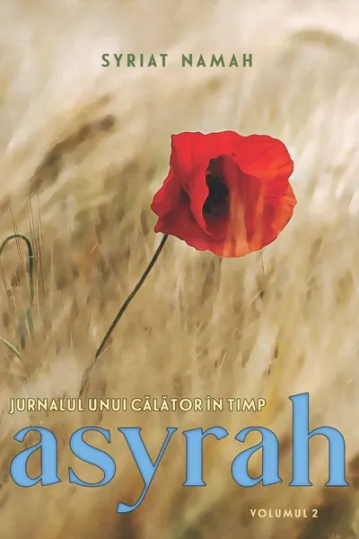 Jurnalul unui călător în timp Vol.2: Asyrah
