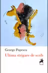 Ultima strigare de scrib