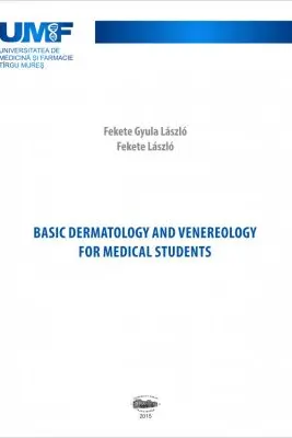 Basic dermatology and venerology - Fekete Laszlo