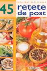 Cele mai delicioase 45 retete de post