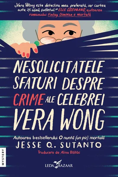 Nesolicitatele sfaturi despre crime ale celebrei Vera Wong