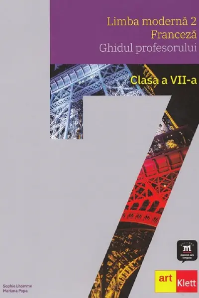 Franceza L2 - Clasa 7 - Ghidul profesorului