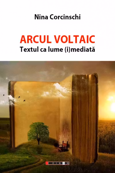 Arcul Voltaic. Textul ca lume (i)mediata
