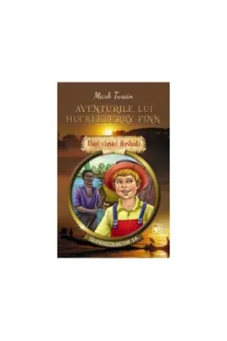 Aventurile lui Huckleberry Finn