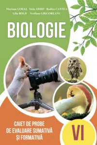Biologie cl 6 caiet de probe de evaluare sumativa si formativa