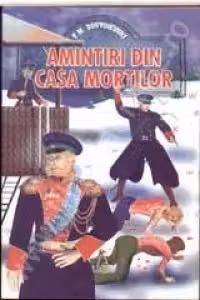Amintiri din Casa mortilor