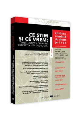 Revista Romana de Drept Privat nr. 4/2020. Ce stim si ce vrem: Interferente si delimitari conceptuale in Codul Civil