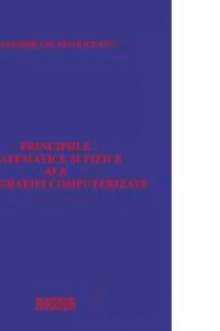Principiile matematice si fizice ale tomografiei computerizate