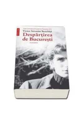 Despărţirea de Bucureşti